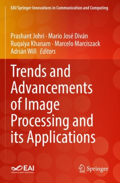 Trends and Advancements of Image Processing and Its Applications, Paperback / softback Book