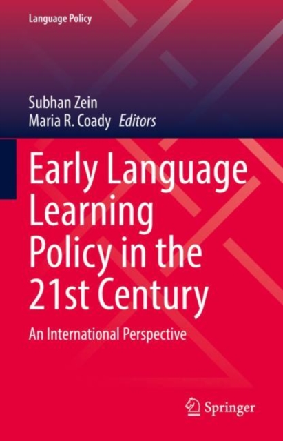 Early Language Learning Policy in the 21st Century : An International Perspective, Hardback Book