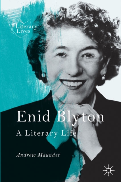 Enid Blyton : A Literary Life, Paperback / softback Book
