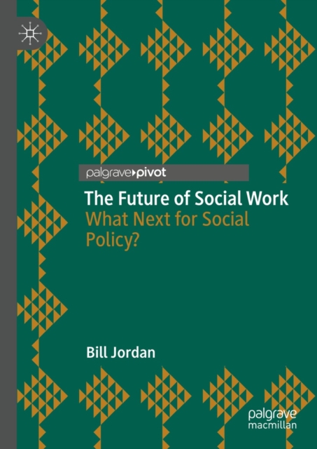 The Future of Social Work : What Next for Social Policy?, EPUB eBook