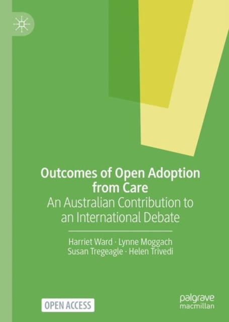 Outcomes of Open Adoption from Care : An Australian Contribution to an International Debate, EPUB eBook
