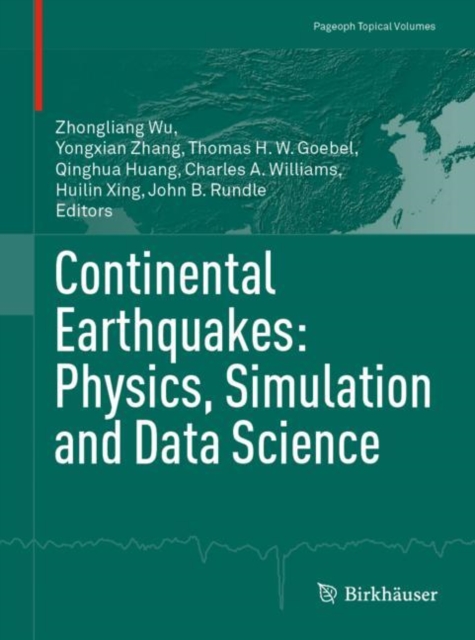 Continental Earthquakes: Physics, Simulation and Data Science, Paperback / softback Book