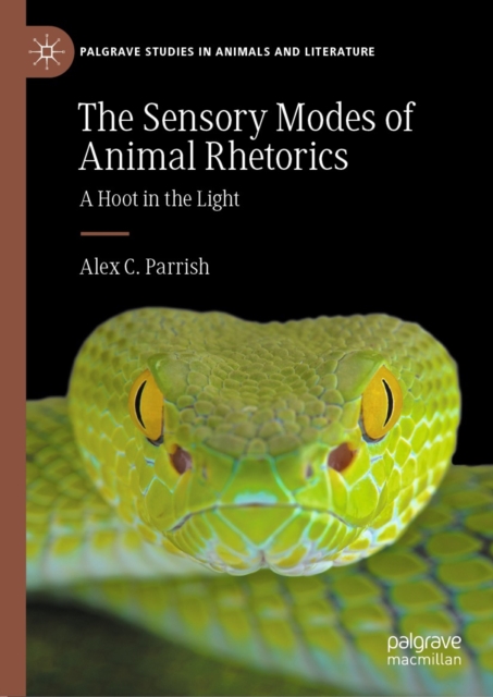 The Sensory Modes of Animal Rhetorics : A Hoot in the Light, EPUB eBook
