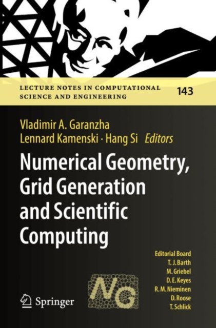 Numerical Geometry, Grid Generation and Scientific Computing : Proceedings of the 10th International Conference, NUMGRID 2020 / Delaunay 130, Celebrating the 130th Anniversary of Boris Delaunay, Mosco, Paperback / softback Book