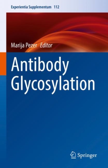 Antibody Glycosylation, Hardback Book