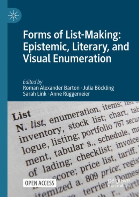 Forms of List-Making: Epistemic, Literary, and Visual Enumeration, Paperback / softback Book