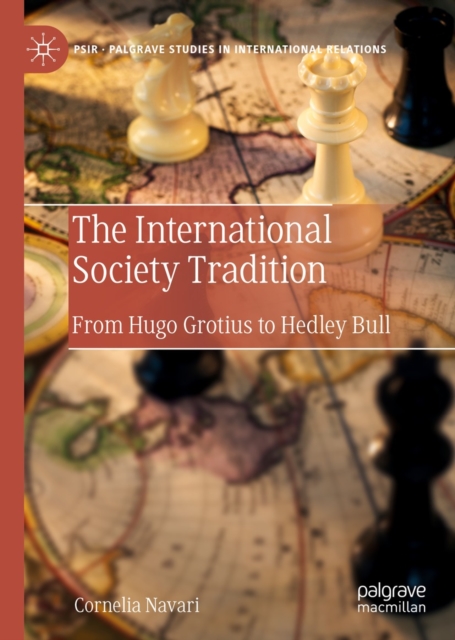 The International Society Tradition : From Hugo Grotius to Hedley Bull, EPUB eBook