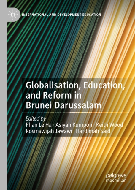 Globalisation, Education, and Reform in Brunei Darussalam, EPUB eBook