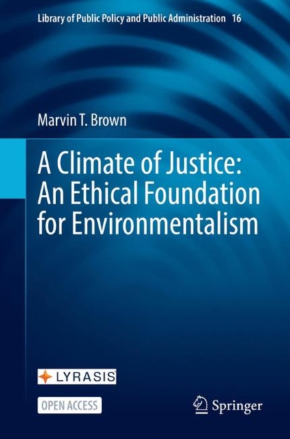 A Climate of Justice: An Ethical Foundation for Environmentalism, EPUB eBook