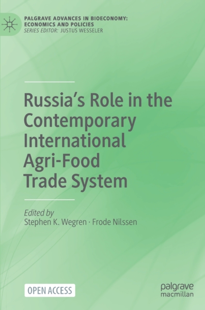 Russia’s Role in the Contemporary International Agri-Food Trade System, Hardback Book