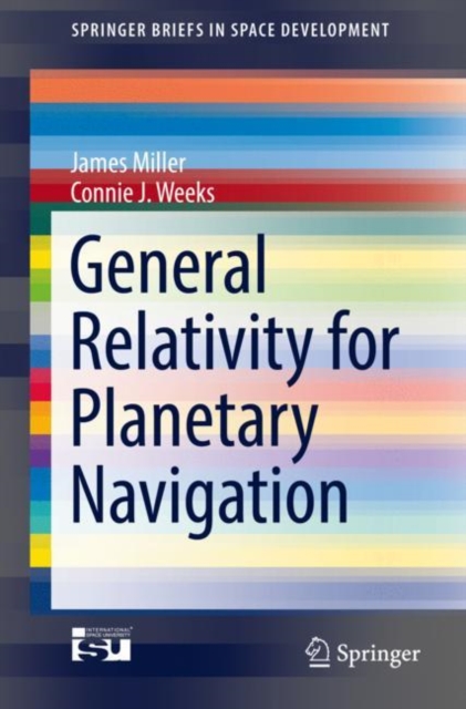 General Relativity for Planetary Navigation, Paperback / softback Book