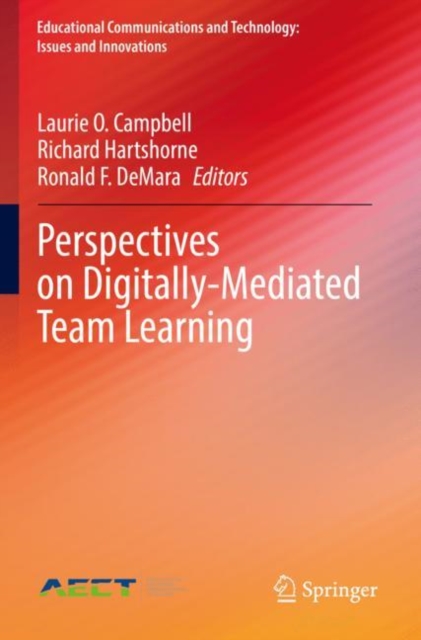 Perspectives on Digitally-Mediated Team Learning, Paperback / softback Book