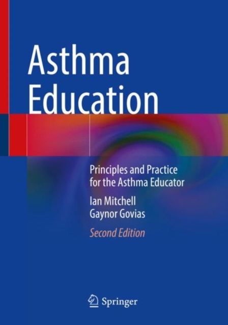 Asthma Education : Principles and Practice for the Asthma Educator, Paperback / softback Book
