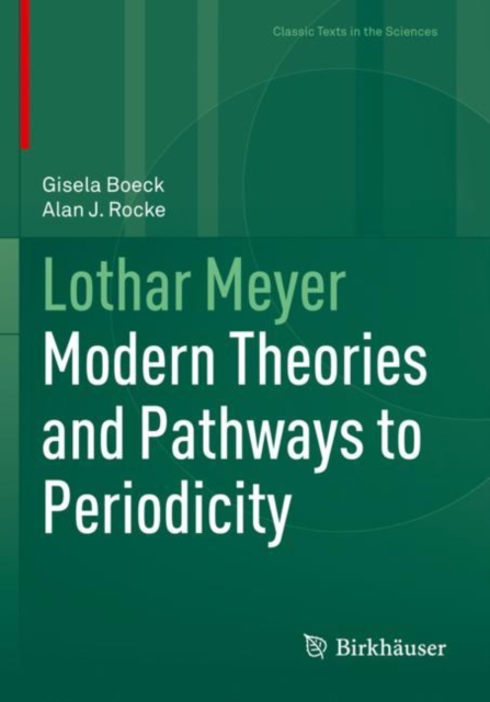 Lothar Meyer : Modern Theories and Pathways to Periodicity, Paperback / softback Book