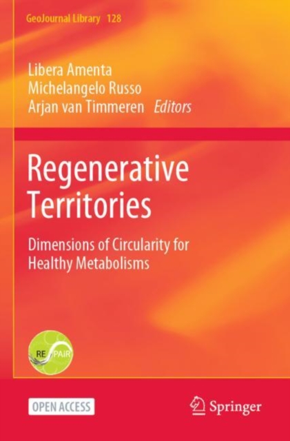 Regenerative Territories : Dimensions of Circularity for Healthy Metabolisms, Paperback / softback Book