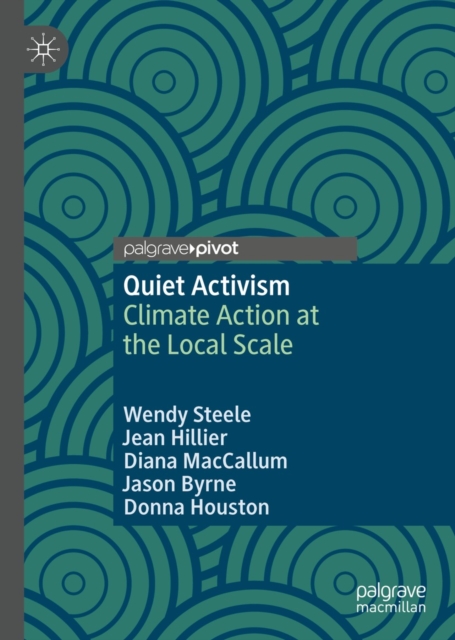 Quiet Activism : Climate Action at the Local Scale, EPUB eBook