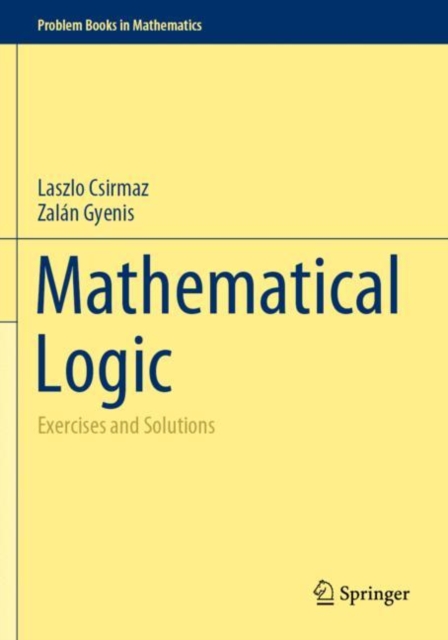 Mathematical Logic : Exercises and Solutions, Paperback / softback Book
