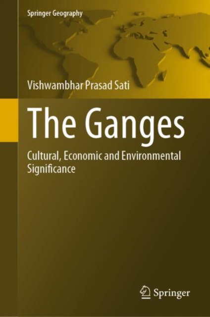 The Ganges : Cultural, Economic and Environmental Significance, EPUB eBook