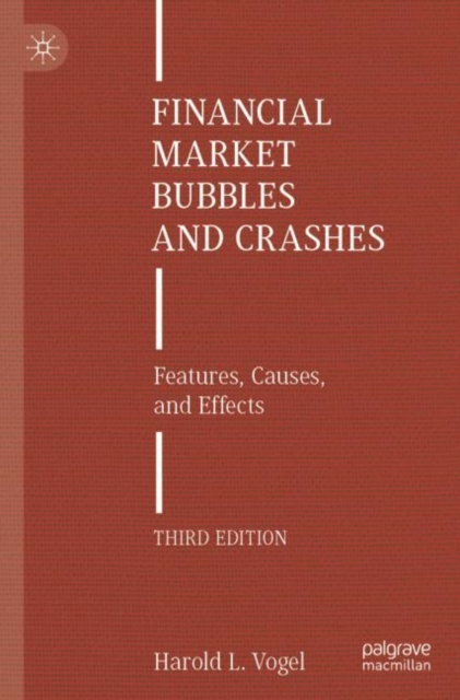 Financial Market Bubbles and Crashes : Features, Causes, and Effects, Paperback / softback Book