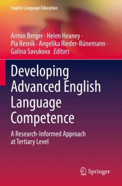 Developing Advanced English Language Competence : A Research-Informed Approach at Tertiary Level, Paperback / softback Book