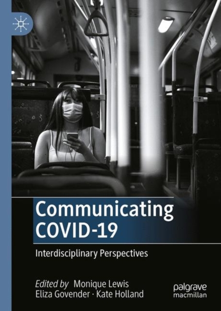 Communicating COVID-19 : Interdisciplinary Perspectives, EPUB eBook