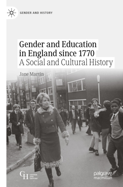 Gender and Education in England since 1770 : A Social and Cultural History, EPUB eBook