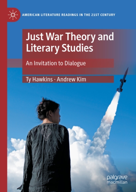 Just War Theory and Literary Studies : An Invitation to Dialogue, EPUB eBook