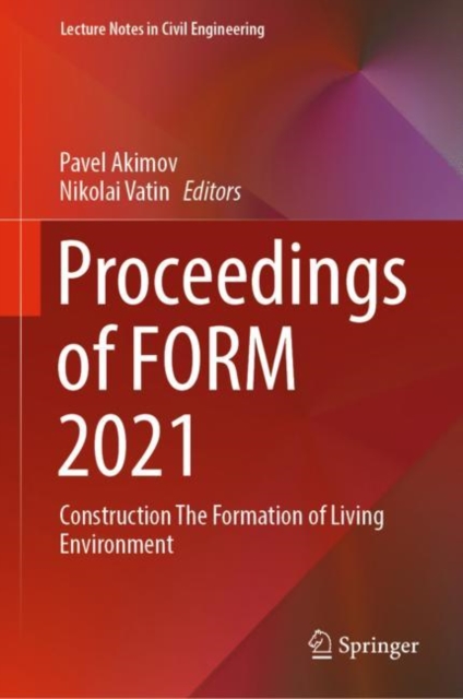 Proceedings of FORM 2021 : Construction The Formation of Living Environment, EPUB eBook