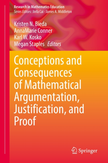 Conceptions and Consequences of Mathematical Argumentation, Justification, and Proof, EPUB eBook