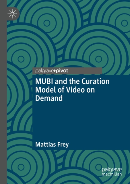 MUBI and the Curation Model of Video on Demand, EPUB eBook