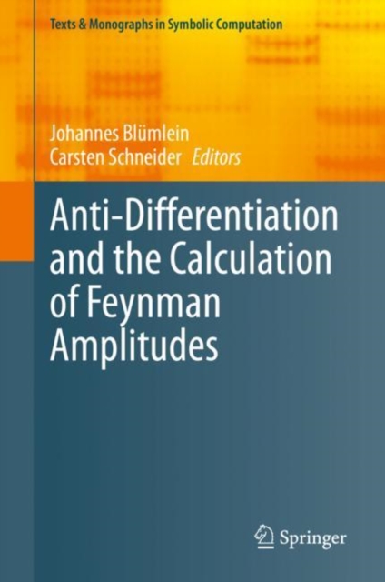 Anti-Differentiation and the Calculation of Feynman Amplitudes, EPUB eBook