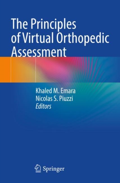 The Principles of Virtual Orthopedic Assessment, Paperback / softback Book