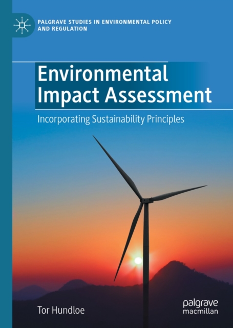 Environmental Impact Assessment : Incorporating Sustainability Principles, EPUB eBook