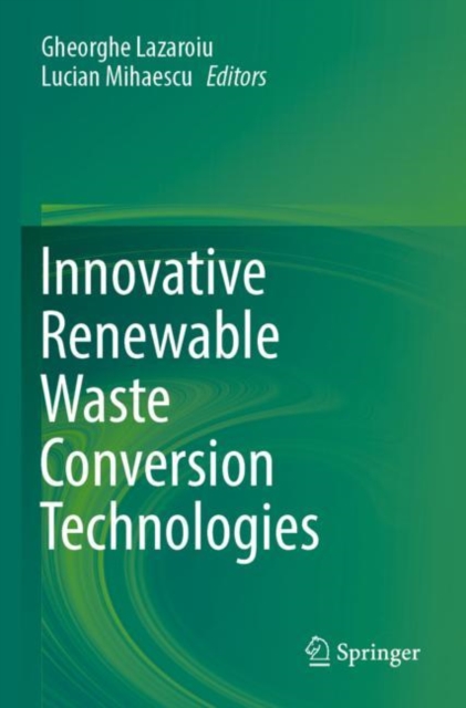Innovative Renewable Waste Conversion Technologies, Paperback / softback Book