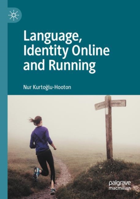 Language, Identity Online and Running, Paperback / softback Book