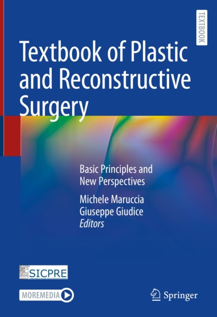 Textbook of Plastic and Reconstructive Surgery : Basic Principles and New Perspectives, EPUB eBook