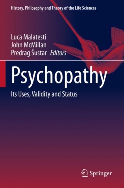 Psychopathy : Its Uses, Validity and Status, Paperback / softback Book