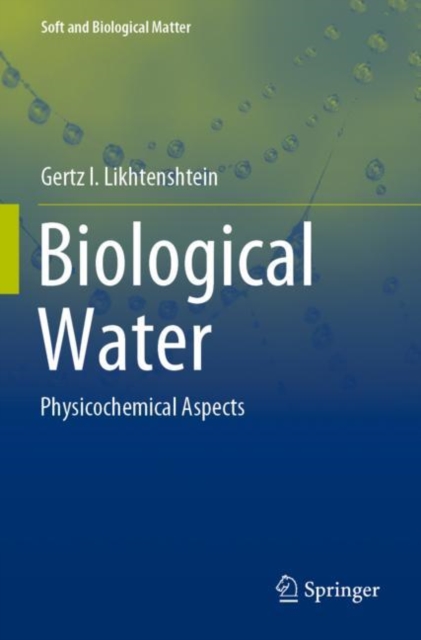Biological Water : Physicochemical Aspects, Paperback / softback Book