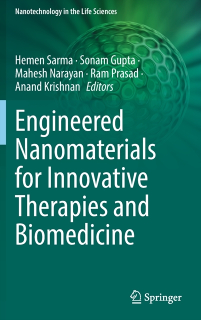 Engineered Nanomaterials for Innovative Therapies and Biomedicine, Hardback Book