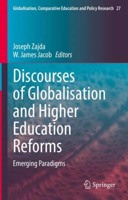 Discourses of Globalisation and Higher Education Reforms : Emerging Paradigms, EPUB eBook