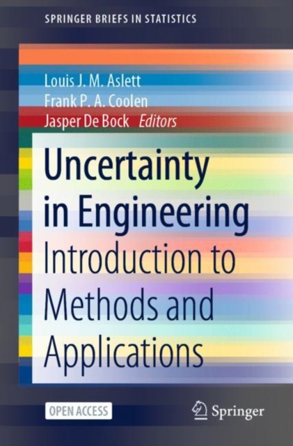 Uncertainty in Engineering : Introduction to Methods and Applications, Paperback / softback Book