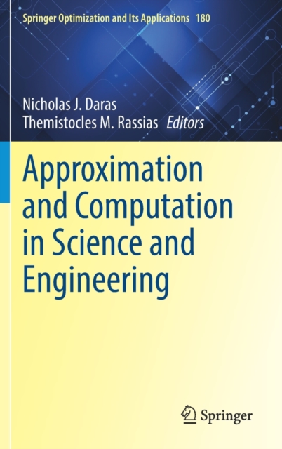 Approximation and Computation in Science and Engineering, Hardback Book