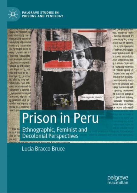 Prison in Peru : Ethnographic, Feminist and Decolonial Perspectives, EPUB eBook