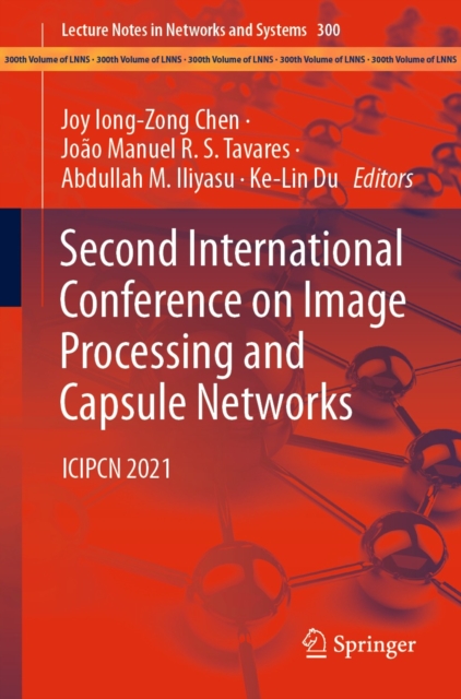 Second International Conference on Image Processing and Capsule Networks : ICIPCN 2021, EPUB eBook