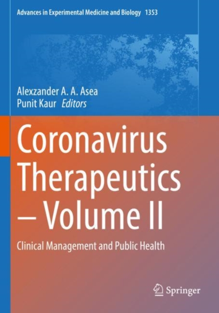 Coronavirus Therapeutics - Volume II : Clinical Management and Public Health, Paperback / softback Book