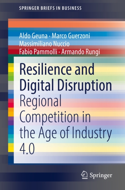 Resilience and Digital Disruption : Regional Competition in the Age of Industry 4.0, EPUB eBook