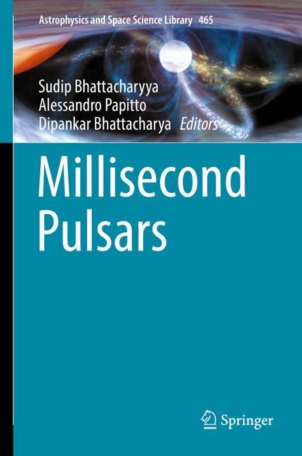 Millisecond Pulsars, Hardback Book