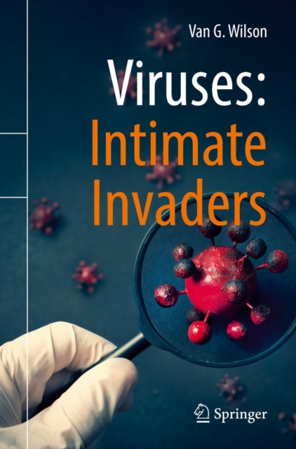 Viruses: Intimate Invaders, EPUB eBook