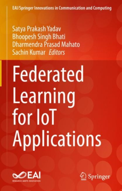 Federated Learning for IoT Applications, Hardback Book