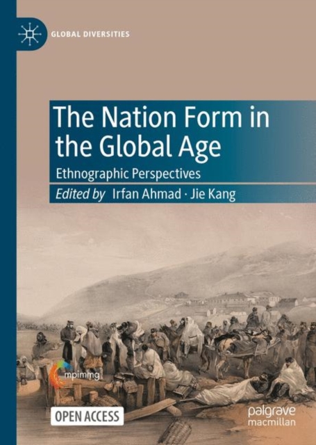 The Nation Form in the Global Age : Ethnographic Perspectives, EPUB eBook